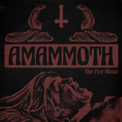 Amammoth : The Fire Above